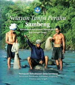 Nelayan Tanpa Perahu - Menyelami Kehidupan Masyarakat Tepi Sungai Progo